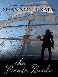 Bild vom Artikel The Pirate Bride vom Autor Shannon Drake