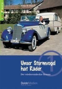 Bild vom Artikel Unser Sturmvogel hat Räder vom Autor Fritz B. Busch