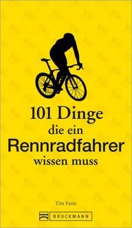 Produktbild: 101 Dinge, die ein Rennradfahrer wissen muss