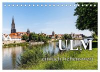 Produktbild: Ulm einfach liebenswert (Tischkalender 2027 DIN A5 quer), CALVENDO Monatskalender