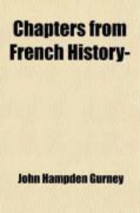 Produktbild: Chapters from French History-; St. Louis: Joan of Arc: Henry IV.