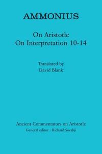 Produktbild: Ammonius: On Aristotle on Interpretation 10-14