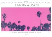 Produktbild: Farbrausch - die Welt in Pastell (Wandkalender 2026 DIN A4 quer), CALVENDO Monatskalender