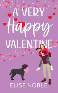Produktbild: A Very Happy Valentine (Happy Ever After, #2)