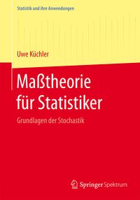 Bild vom Artikel Maßtheorie für Statistiker vom Autor Uwe Küchler