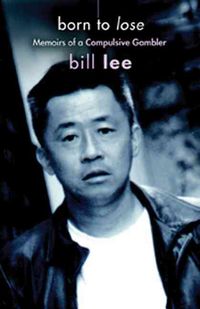 Produktbild: Born to Lose: Memoirs of a Compulsive Gambler
