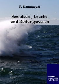 Produktbild: Seelotsen-, Leucht- und Rettungswesen
