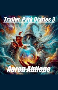 Produktbild: Trailer Park Diaries 3