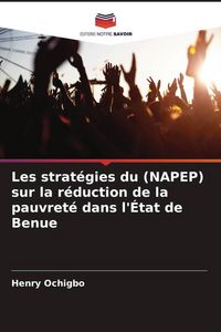 Produktbild: Les strat&eacute;gies du (NAPEP) sur la r&eacute;duction de la pauvret&eacute; dans l'&Eacute;tat de Benue