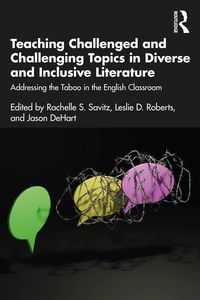 Produktbild: Teaching Challenged and Challenging Topics in Diverse and Inclusive Literature