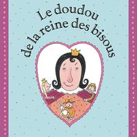 Produktbild: Le doudou de la reine des bisous
