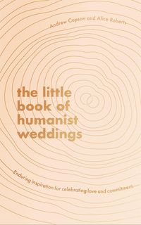 Produktbild: The Little Book of Humanist Weddings