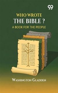 Produktbild: Who Wrote The Bible?: A Book for the People