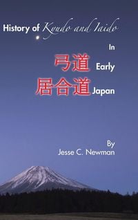 Produktbild: History of Kyudo and Iaido In Early Japan