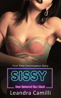 Produktbild: Sissy Has Entered the Chat - First Time Feminization Story