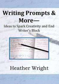 Produktbild: Writing Prompts & More--Ideas to Spark Creativity and End Writer's Block