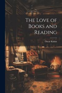 Produktbild: The Love of Books and Reading