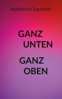 Produktbild: Ganz unten ganz oben