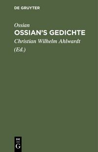 Produktbild: Ossian&rsquo;s Gedichte