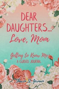Produktbild: Dear Daughters... Love, Mom