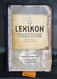 Produktbild: Lexikon der deutschsprachigen Science &shy;Fiction 1933&ndash;1945