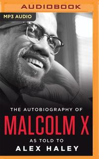 Bild vom Artikel The Autobiography of Malcolm X: As Told to Alex Haley vom Autor Malcolm X.
