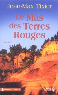 Produktbild: Le mas des terres rouges