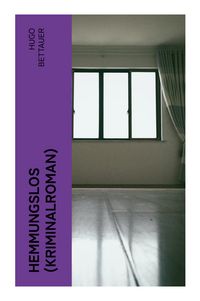 Produktbild: Hemmungslos (Kriminalroman)