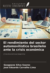 Produktbild: El rendimiento del sector automovil&iacute;stico brasile&ntilde;o ante la crisis econ&oacute;mica