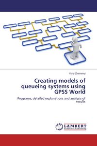 Produktbild: Creating models of queueing systems using GPSS World