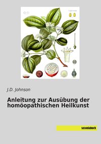 Produktbild: Anleitung zur Aus&uuml;bung der hom&ouml;opathischen Heilkunst