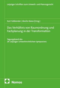 Produktbild: Das Verh&auml;ltnis von Raumordnung und Fachplanung in der Transformation