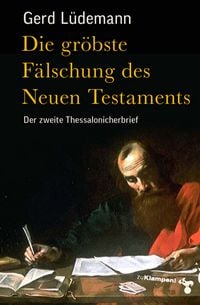 Produktbild: Die gr&ouml;bste F&auml;lschung des Neuen Testaments