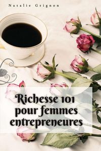 Produktbild: Richesse 101 pour femmes entrepreneures