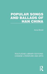 Produktbild: Popular Songs and Ballads of Han China