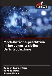 Produktbild: Modellazione predittiva in ingegneria civile: Un'introduzione