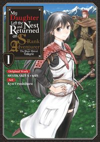 Produktbild: My Daughter Left the Nest and Returned an S-Rank Adventurer (Manga) Volume 1