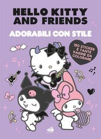 Produktbild: Hello Kitty & Friends. Adorabili con stile. Briose, tenere, misteriose