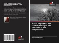 Produktbild: Mezzi linguistici per creare immagini nel romanzo "Cime tempestose"