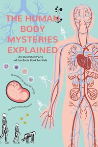 Produktbild: The Human Body Mysteries Explained