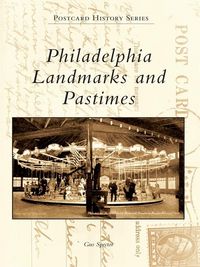Produktbild: Philadelphia Landmarks and Pastimes