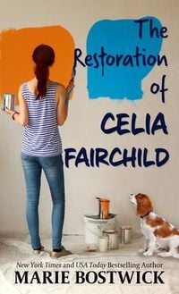 Produktbild: Bostwick, M: Restoration of Celia Fairchild