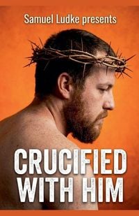 Produktbild: Crucified With Him