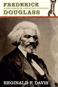 Produktbild: Frederick Douglass: Precurson to Lib Theology