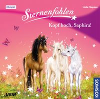 Produktbild: Sternenfohlen (Folge 10): Kopf hoch, Saphira!