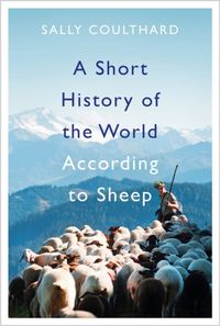 Produktbild: Coulthard, S: A Short History of the World According to Shee