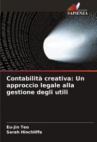 Produktbild: Contabilit&agrave; creativa: Un approccio legale alla gestione degli utili