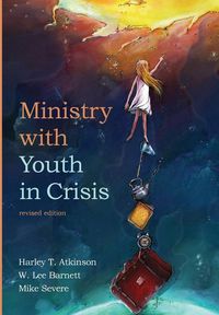Produktbild: Ministry with Youth in Crisis, Revised Edition
