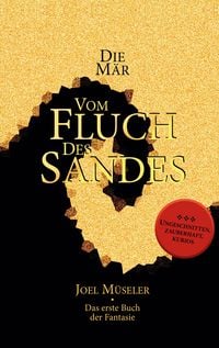 Produktbild: Die M&auml;r vom Fluch des Sandes - Das erste Buch der Fantasie