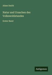 Produktbild: Natur und Ursachen des Volkswohlstandes